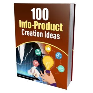 100 Info Product Creation Ideas.jpg